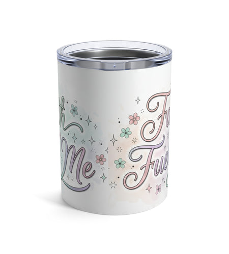 10oz Insulated Tumbler — Pastel Floral "Faith Fuels Me" inspirational Travel Cup