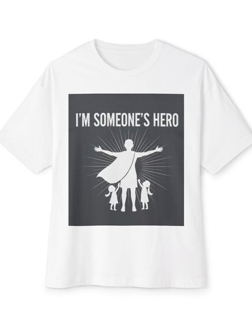 Load image into Gallery viewer, Im Someones Hero Unisex Oversized Boxy Tee
