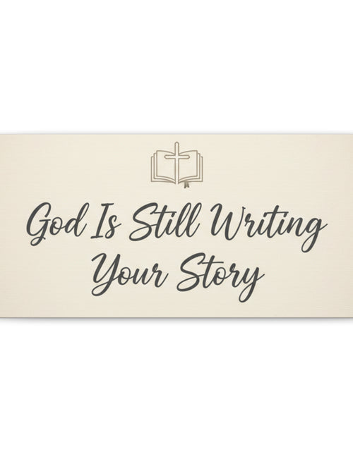 Load image into Gallery viewer, God Is Still Writing Your Story Canvas Wall Art Home Decor - Inspirational Church Art
