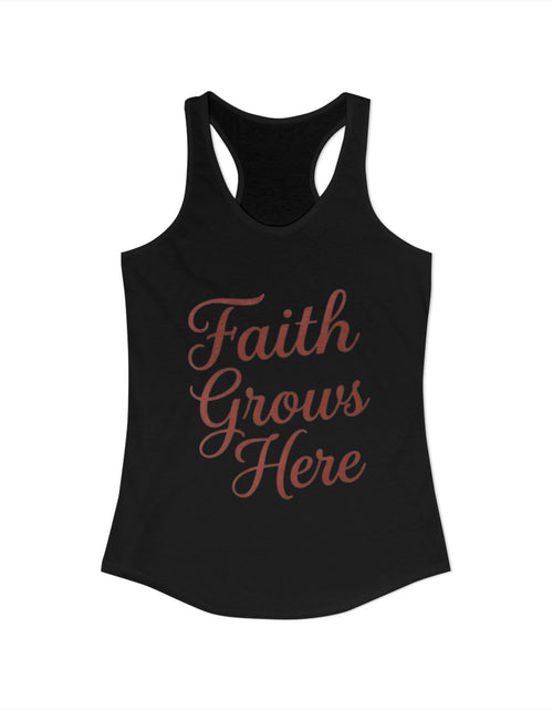 Load image into Gallery viewer, Faith Grows Here Women’s Racerback Tank, Christian Inspirational Tank Top, Faith-Based Apparel, Minimalist Scripture Style Top, Everyday Encouragement Shirt
