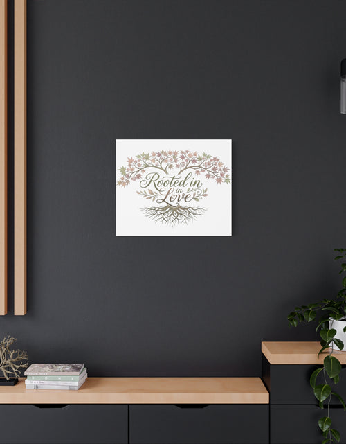 Load image into Gallery viewer, Rooted in Love Tree Canvas Wall Art — Inspirational Family Quote Home Decor
