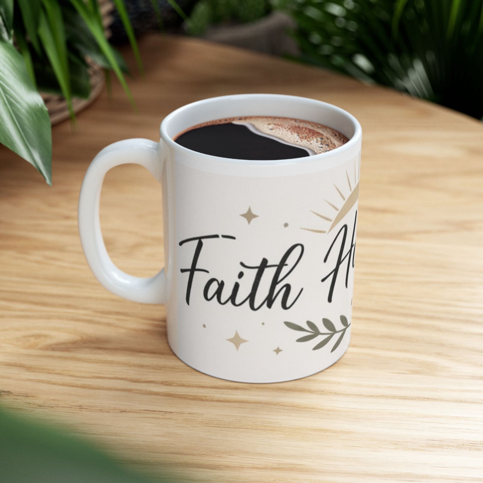 Faith Hope & Love Ceramic Mug — Inspirational Coffee Lover Cup 11 oz & 15 oz
