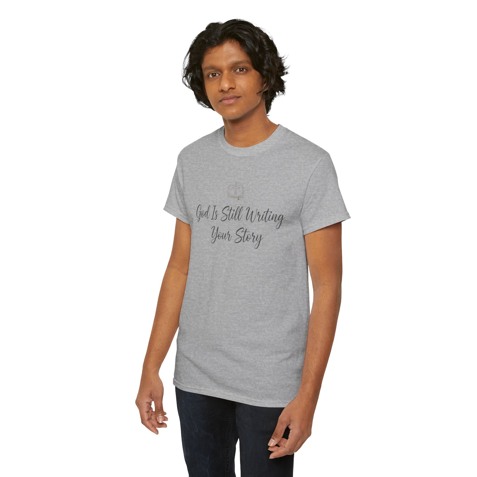 God Is Still Writing Your Story Tee — Inspirational Christian Faith Men's & Women's T-Shirt