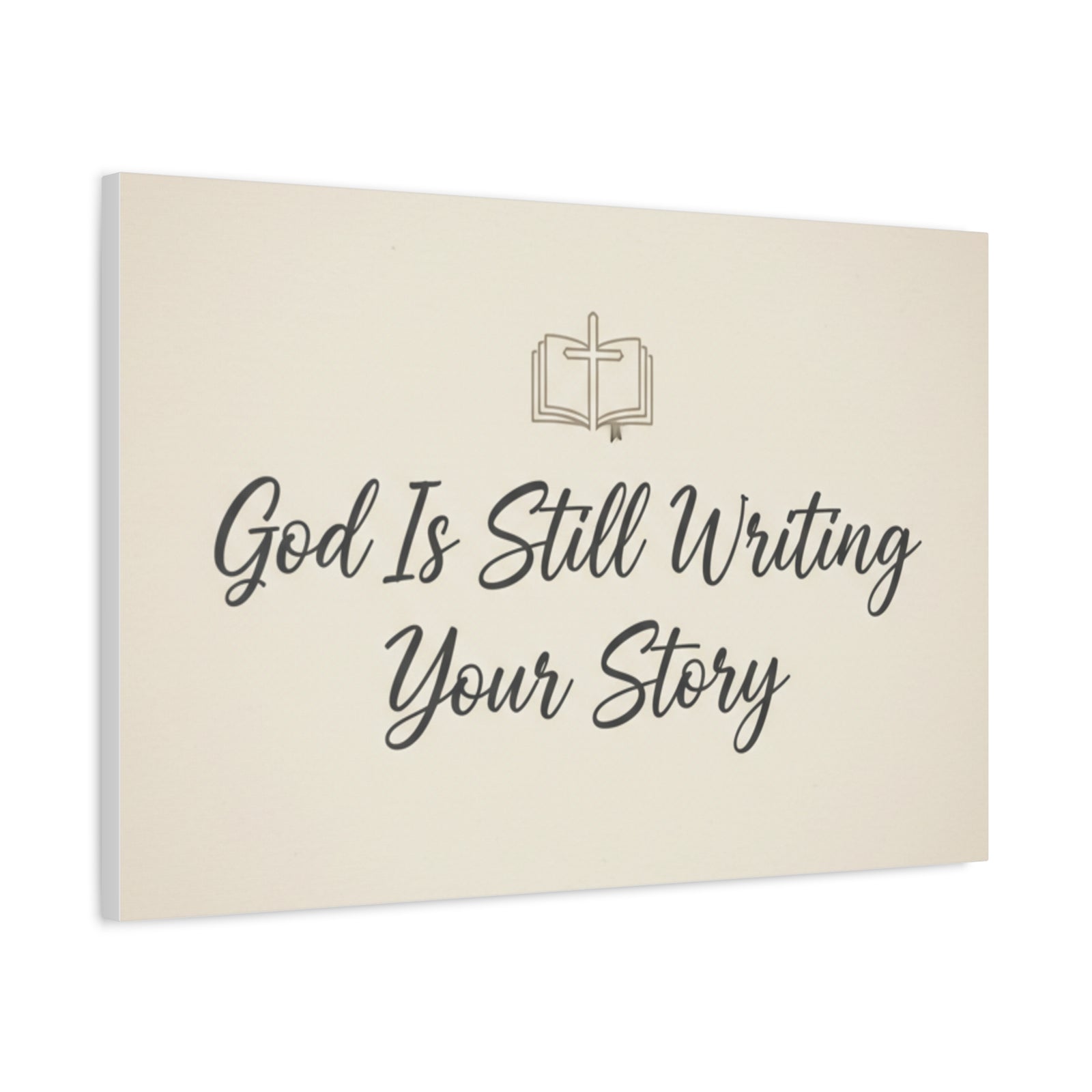 God Is Still Writing Your Story Canvas Wall Art Home Decor - Inspirational Church Art