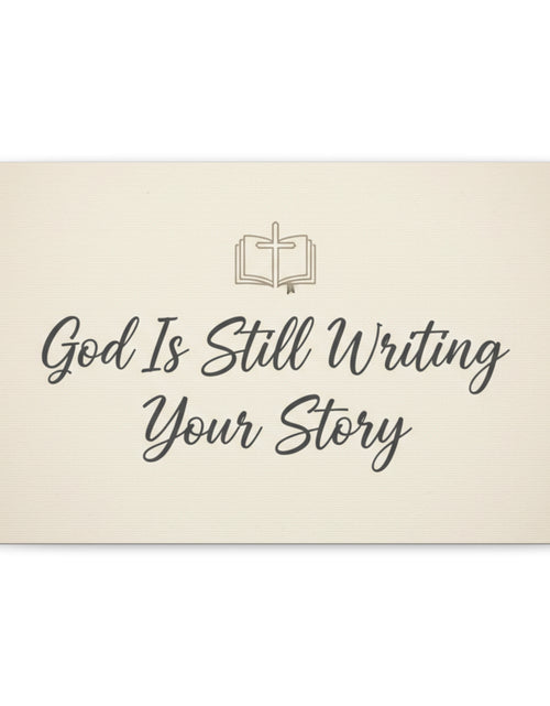 Load image into Gallery viewer, God Is Still Writing Your Story Canvas Wall Art Home Decor - Inspirational Church Art
