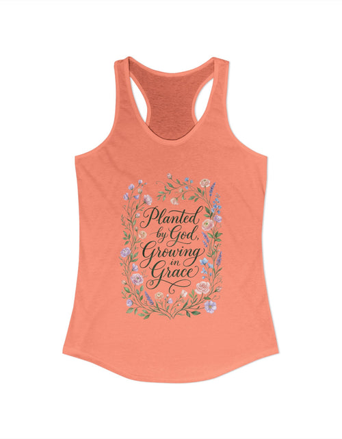 Load image into Gallery viewer, Planted by God Growing in Grace Racerback Tank – Christian Floral Tank Top for Women – Faith Based Summer Church Shirt – Inspirational Christian Gift
