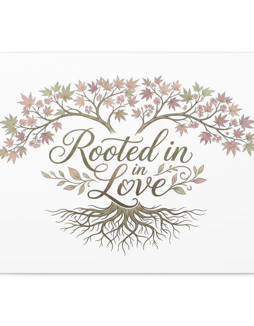 Load image into Gallery viewer, Rooted in Love Tree Canvas Wall Art — Inspirational Family Quote Home Decor
