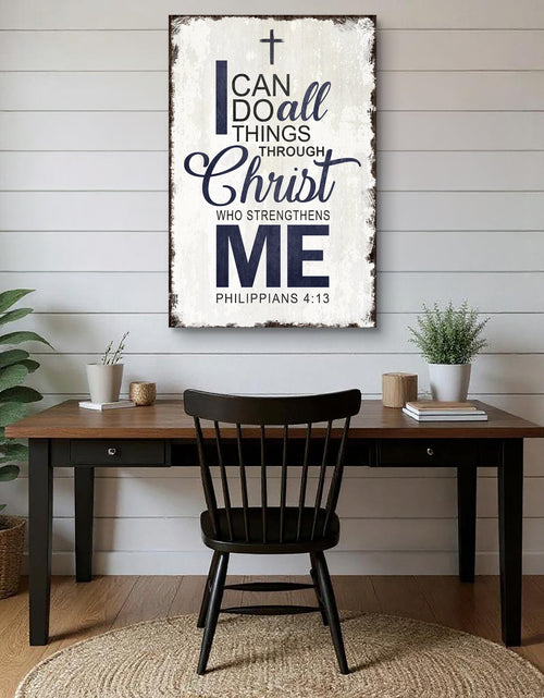Load image into Gallery viewer, Philippians 4:13 - I Can Do All Things Through Christ Faith Sign II
