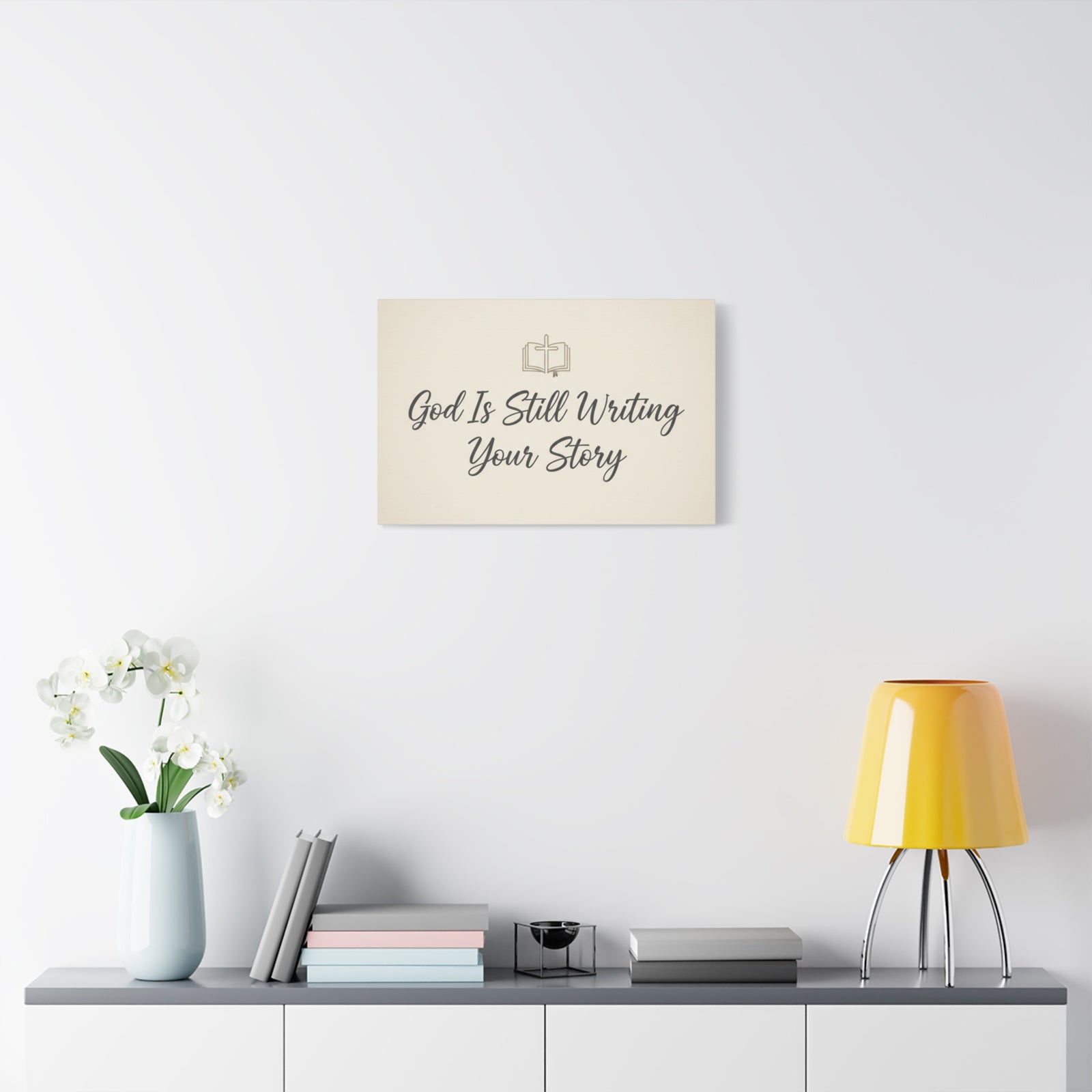 God Is Still Writing Your Story Canvas Wall Art Home Decor - Inspirational Church Art