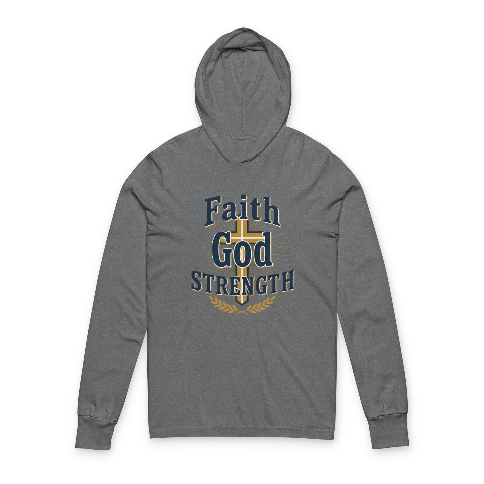 Faith God Strength Hooded Long Sleeve Tee — Christian Inspirational Hoodie Tee