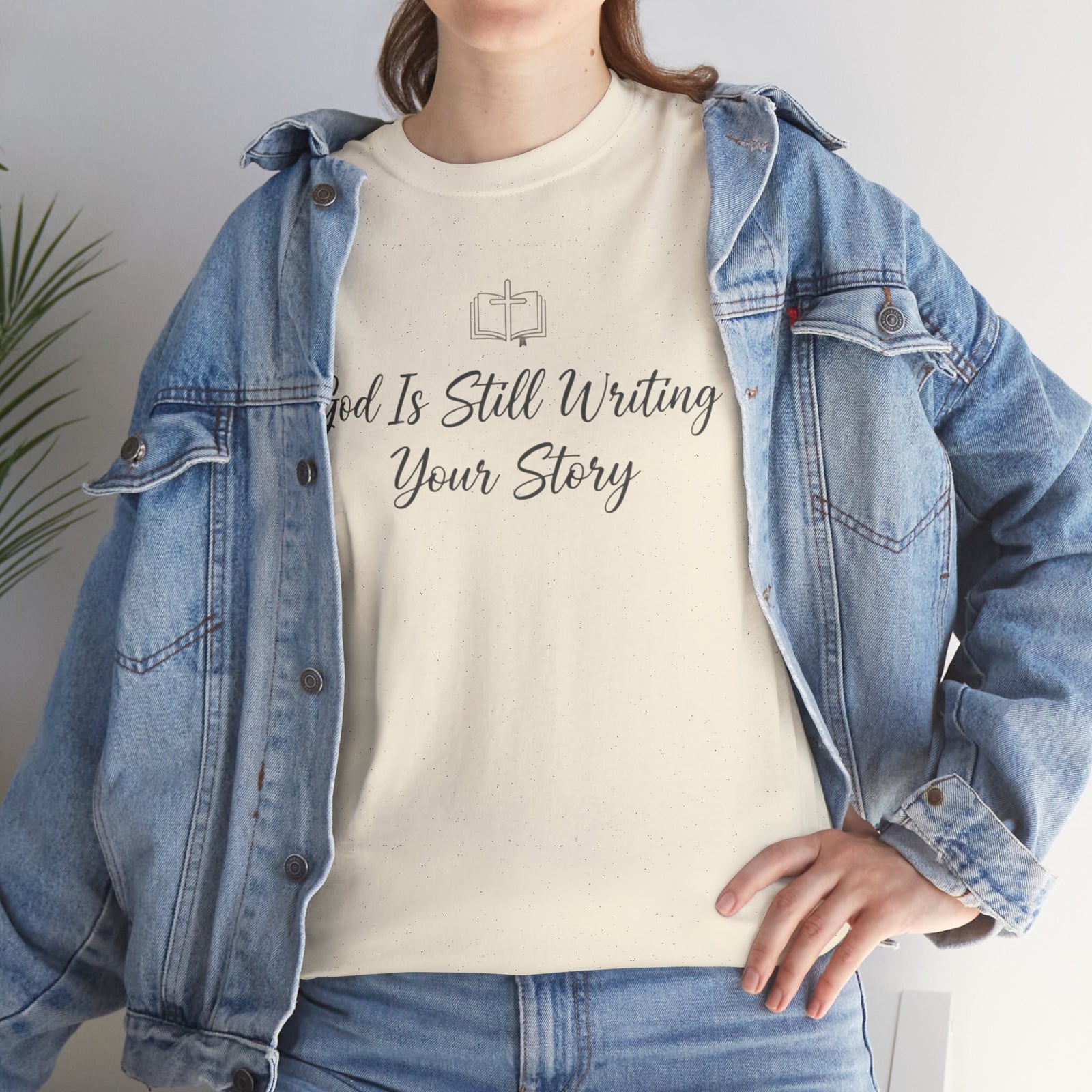 God Is Still Writing Your Story Tee — Inspirational Christian Faith Men's & Women's T-Shirt