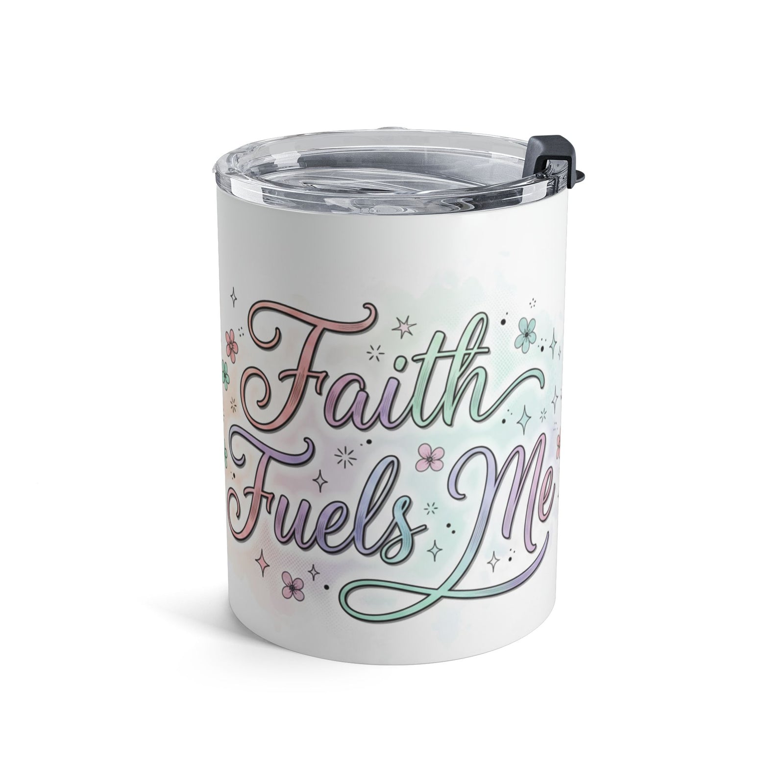 10oz Insulated Tumbler Mug — Pastel Floral "Faith Fuels Me" inspirational Travel Cup