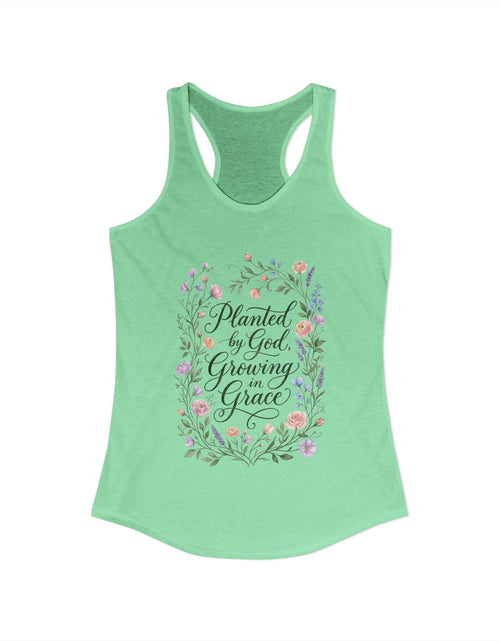 Load image into Gallery viewer, Planted by God Growing in Grace Racerback Tank – Christian Floral Tank Top for Women – Faith Based Summer Church Shirt – Inspirational Christian Gift
