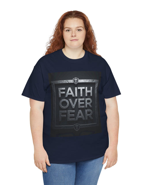 Load image into Gallery viewer, Faith Over Fear T-Shirt — Inspirational Christian Tee with Bold Typography For Men &amp; Women
