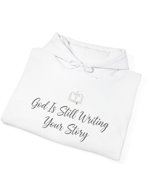 Load image into Gallery viewer, Faith Hoodie — "God Is Still Writing Your Story" Inspirational Christian Sweatshirt
