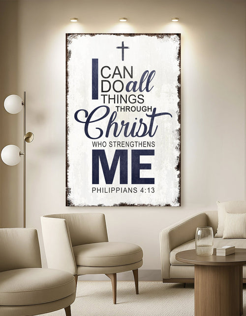 Load image into Gallery viewer, Philippians 4:13 - I Can Do All Things Through Christ Faith Sign II
