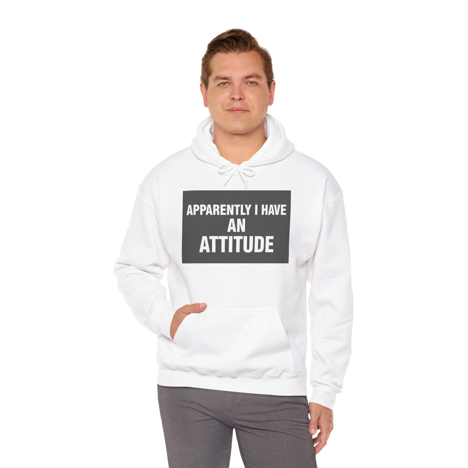 Funny Attitude Statement Hoodie — "Apparently I Have An Attitude" Graphic Men's & Woman's Hoodie