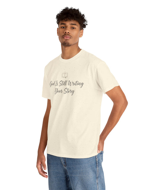 Load image into Gallery viewer, God Is Still Writing Your Story Tee — Inspirational Christian Faith Men's &amp; Women's T-Shirt
