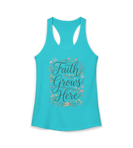 Faith Grows Here Women's Christian Tank Top – Inspirational Faith Shirt – Summer Christian Apparel
