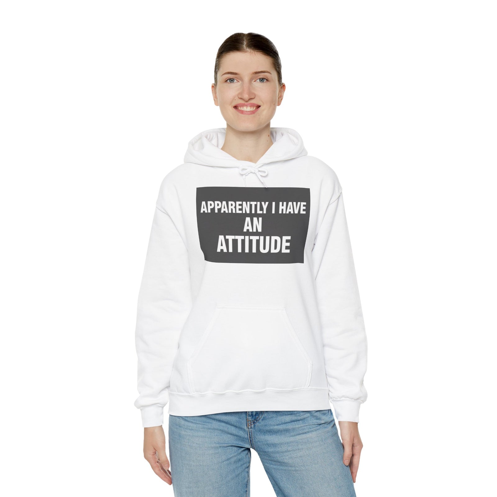 Funny Attitude Statement Hoodie — "Apparently I Have An Attitude" Graphic Men's & Woman's Hoodie