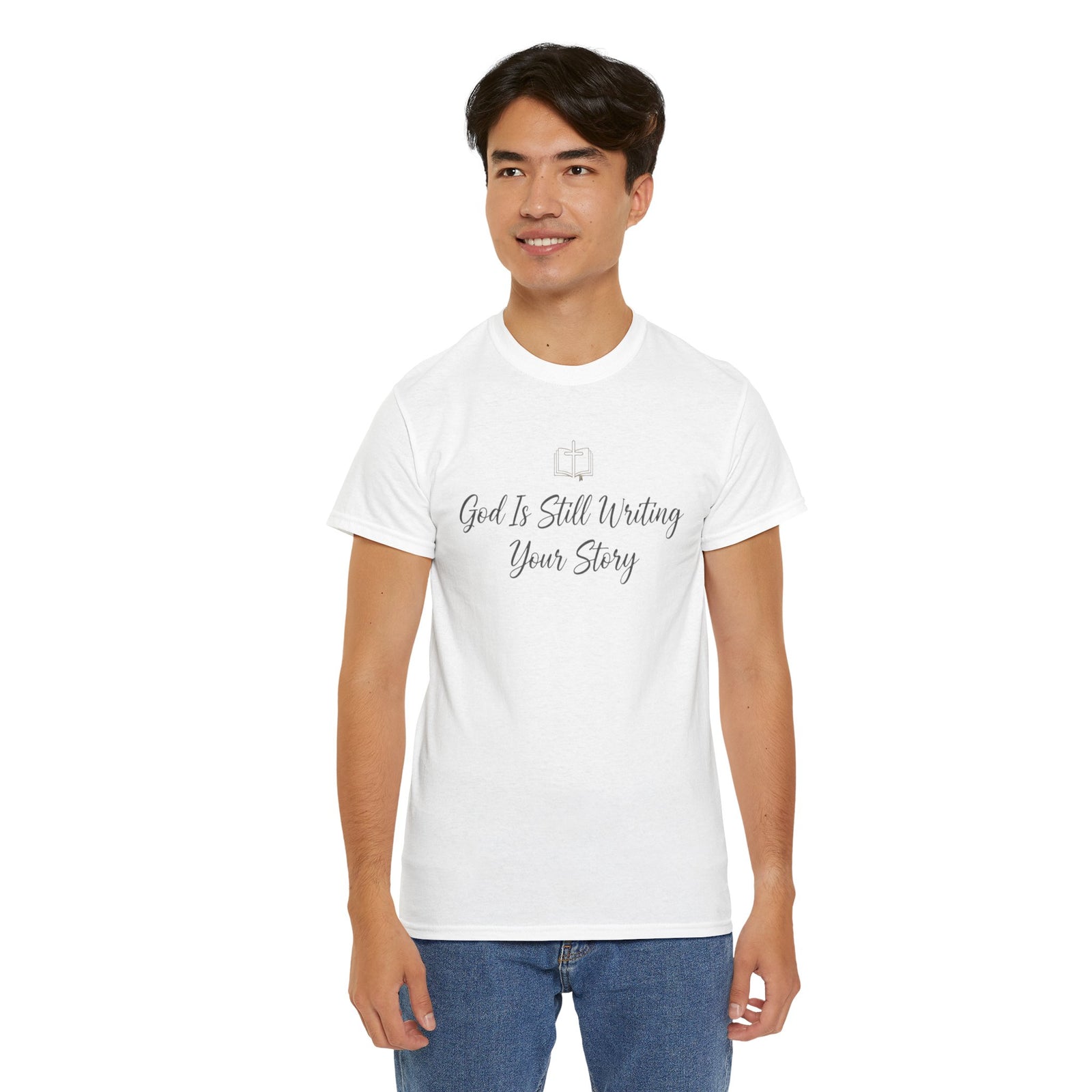 God Is Still Writing Your Story Tee — Inspirational Christian Faith Men's & Women's T-Shirt