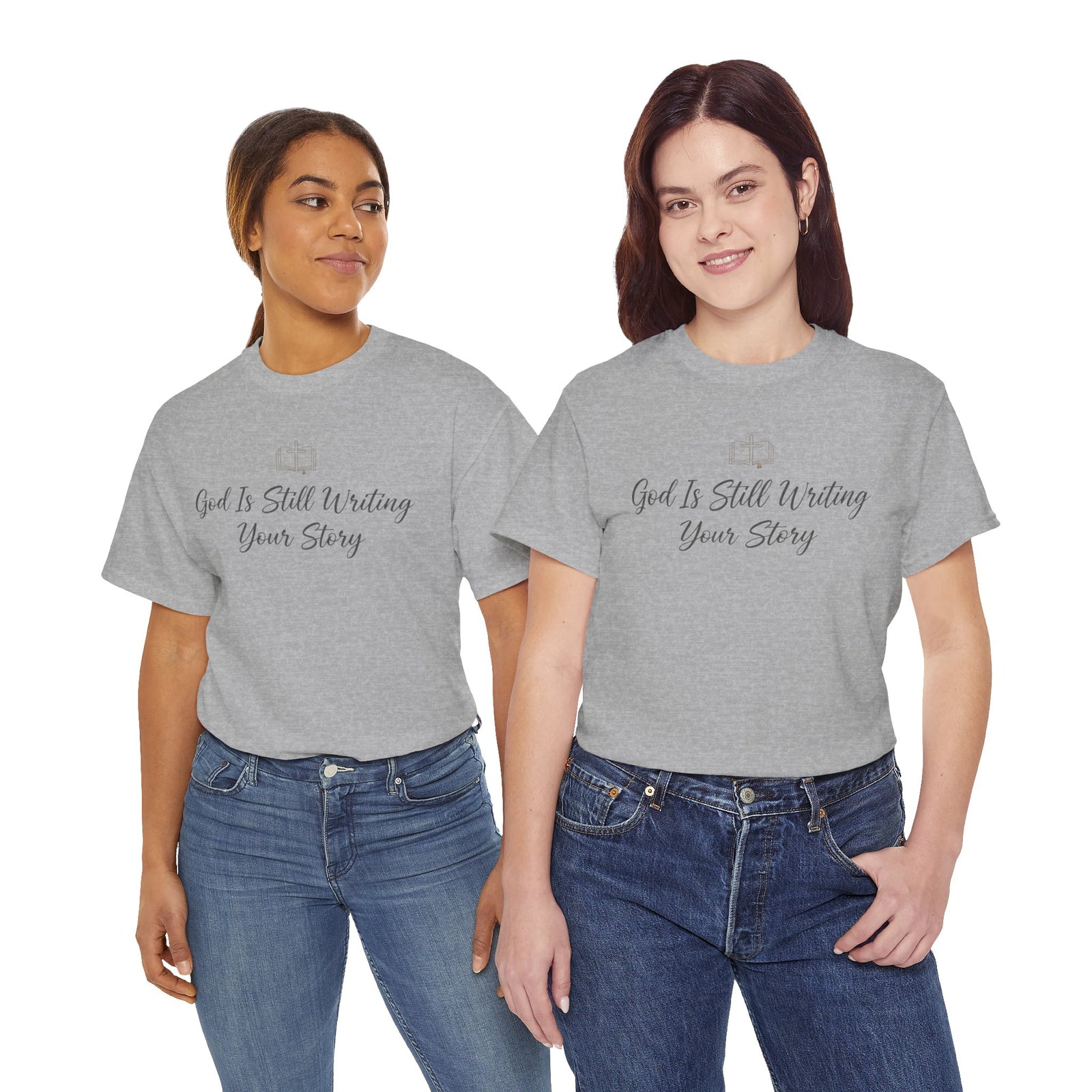 God Is Still Writing Your Story Tee — Inspirational Christian Faith Men's & Women's T-Shirt