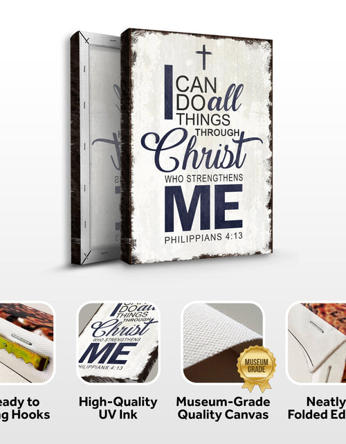 Load image into Gallery viewer, Philippians 4:13 - I Can Do All Things Through Christ Faith Sign II
