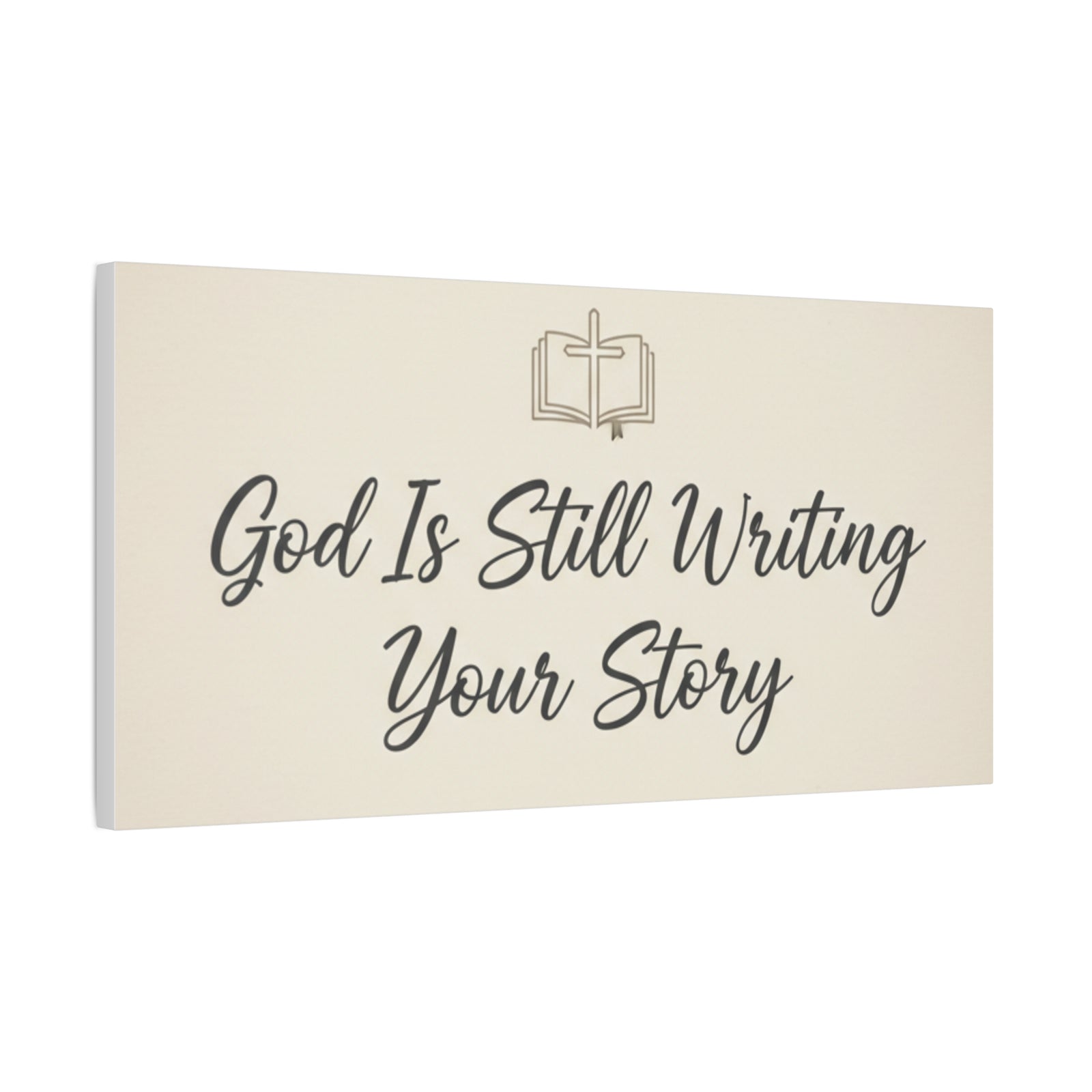 God Is Still Writing Your Story Canvas Wall Art Home Decor - Inspirational Church Art