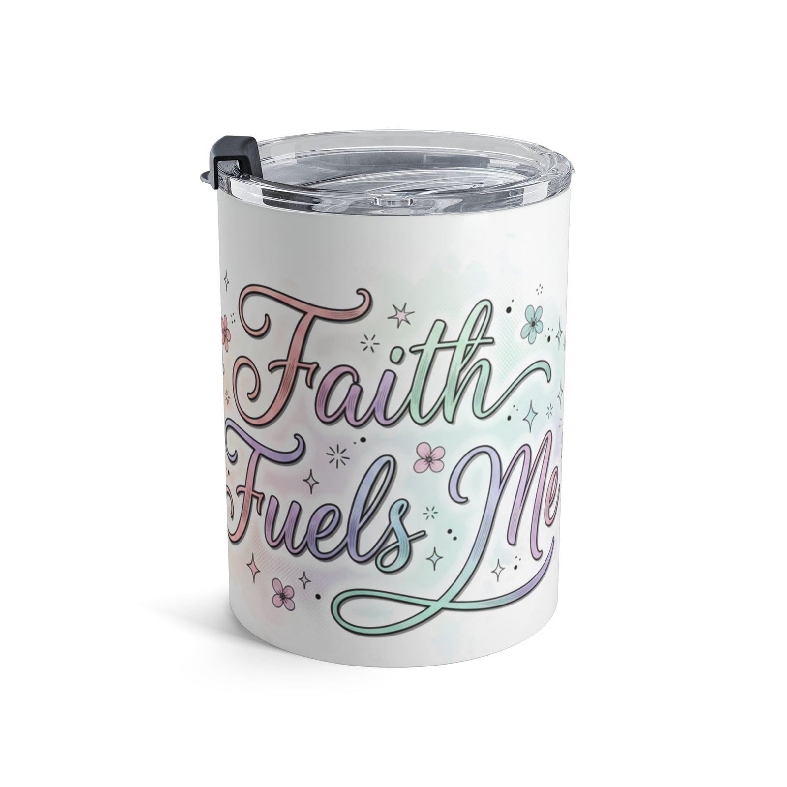 10oz Insulated Tumbler Mug — Pastel Floral "Faith Fuels Me" inspirational Travel Cup