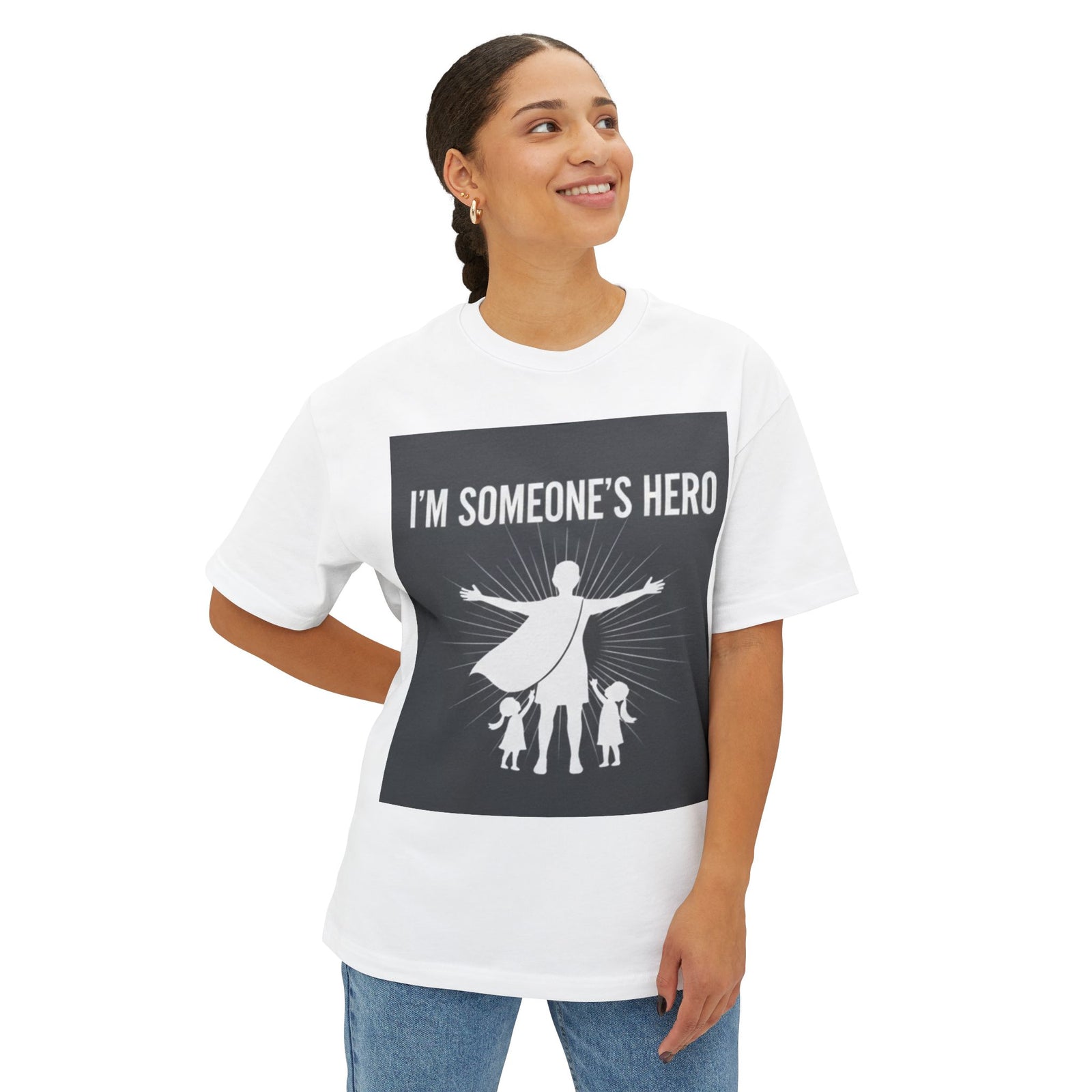 Im Someones Hero Unisex Oversized Boxy Tee