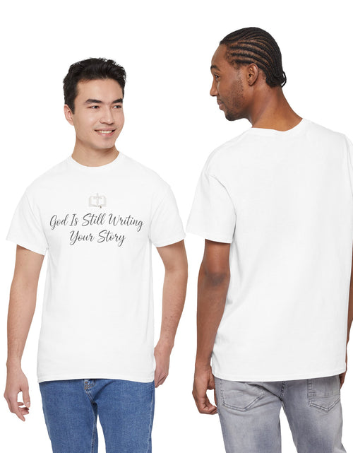 Load image into Gallery viewer, God Is Still Writing Your Story Tee — Inspirational Christian Faith Men's &amp; Women's T-Shirt
