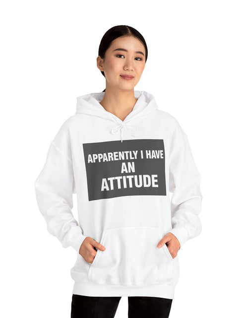 Load image into Gallery viewer, Funny Attitude Statement Hoodie — "Apparently I Have An Attitude" Graphic Men's &amp; Woman's Hoodie
