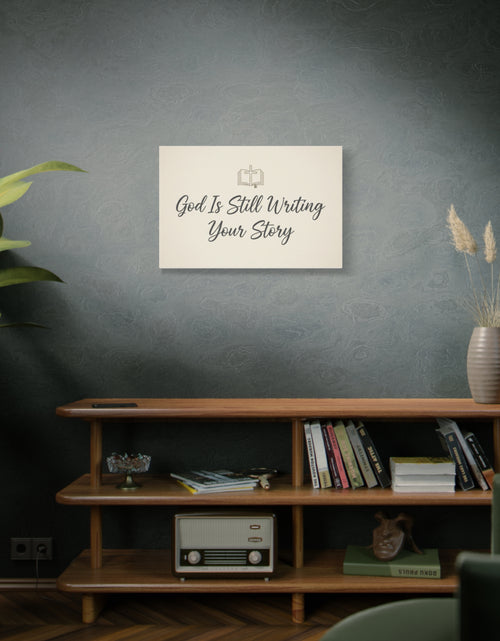 Load image into Gallery viewer, God Is Still Writing Your Story Canvas Wall Art Home Decor - Inspirational Church Art

