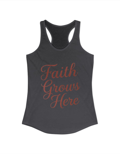 Load image into Gallery viewer, Faith Grows Here Women’s Racerback Tank, Christian Inspirational Tank Top, Faith-Based Apparel, Minimalist Scripture Style Top, Everyday Encouragement Shirt
